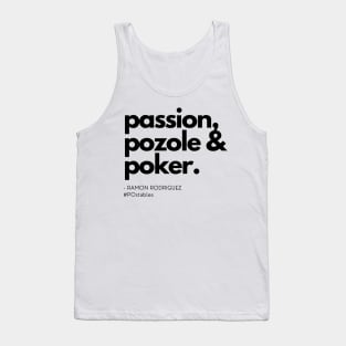 Passion, Pozole & Poker Tank Top